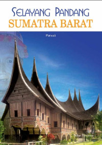 SELAYANG PANDANG SUMATERA BARAT