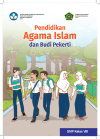 PENDIDIKAN AGAMA ISLAM DAN BUDI PEKERTI UNTUK SMP/MTs KELAS VIII