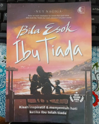 Image of BILA ESOK IBU TIADA