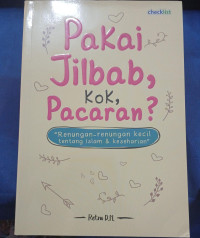 Image of PAKAI JILBAB KOK PACARAN ?