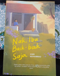 Image of NAK, IBU BAIK-BAIK SAJA