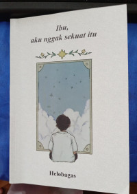 Image of IBU, AKU NGGAK SEKUAT ITU