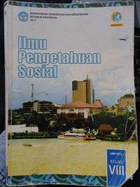 Image of ILMU PENGETAHUAN SOSIAL = SMP/MTs kelas VIII