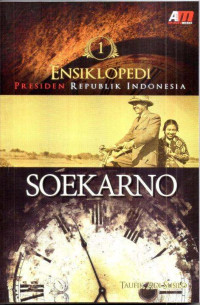 Image of ENSIKLOPEDI PRESIDEN REPUBLIK INDONESIA : SOEKARNO