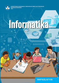 Image of Teknologi Informasi dan Komunikasi : SMP KELAS VIII