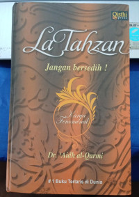 Image of La Tahzan Jangan Bersedih ! (Karya Fenomenal)