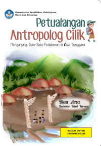 Image of Ebook Petualangan Antropolog Cilik: Mengunjungi Suku-Suku Pedalaman di Asia Tenggara